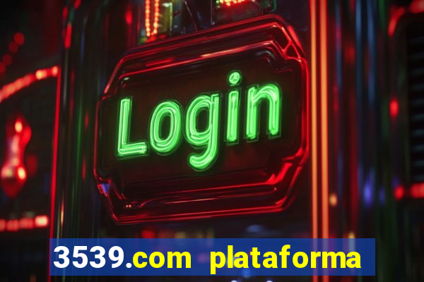 3539.com plataforma de jogos